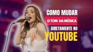 Como Mudar o Tom de Karaokês no YouTube Com Tutorial